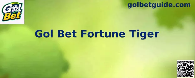 Gol Bet Fortune Tiger