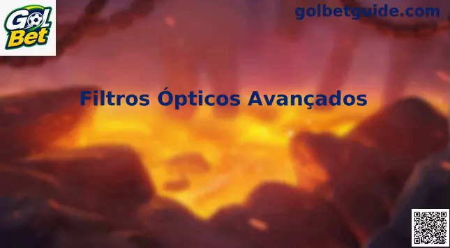 Filtros Ópticos Avançados
