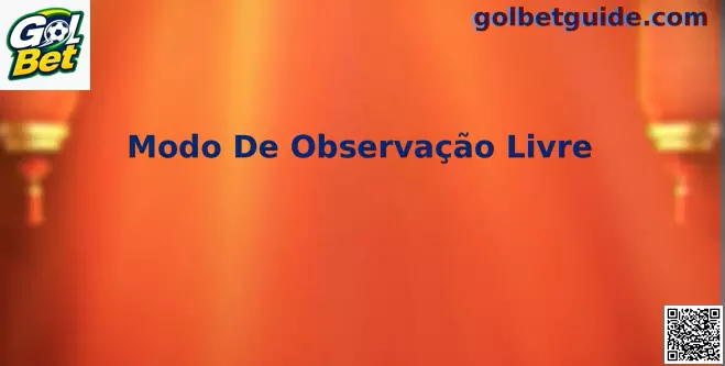 Modo De Observação Livre - visão panorâmica
