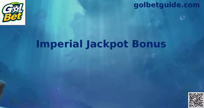 Imperial Jackpot Bonus Gol Bet