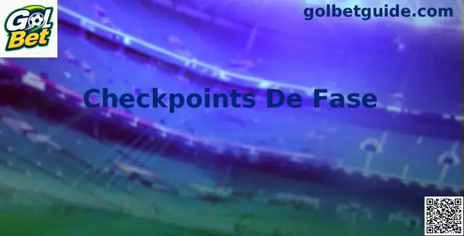 Interface de Checkpoints De Fase no Gol Bet