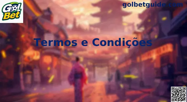 Termos e Condições Gol Bet